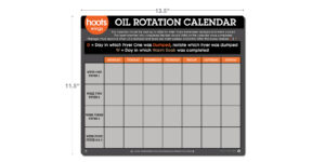 HOOTS Oil Rotation Calendar Board