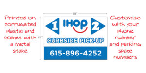 IHOP Dual Position Parking Space Curbside Pickup Sign