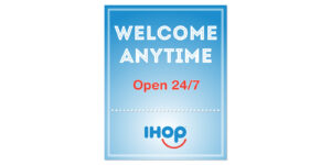 IHOP Welcome Anytime Decal - 14" X 11"