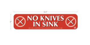 No Knives in Sink